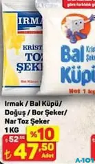 IRMAK/BAL KÜPÜ/DOĞUŞ/BOR ŞEKER/NAR  TOZ ŞEKER 1 KG fiyat ve kampanya bilgisi